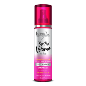 Bye Bye Volume E No Frizz Liso Mágico Forever Liss 200ml